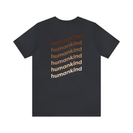 Humankind - Relaxed Fit T-shirt