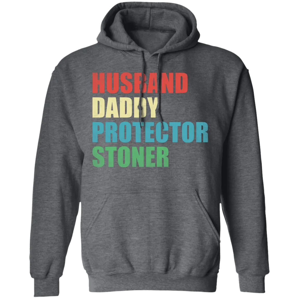 Husband Daddy Protector Stoner Hoodie