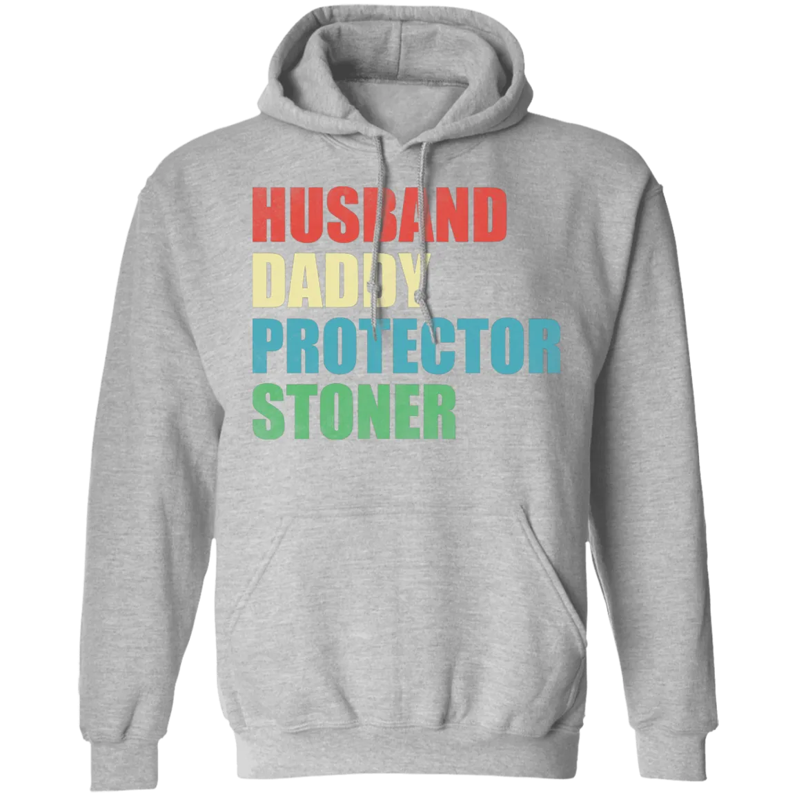 Husband Daddy Protector Stoner Hoodie