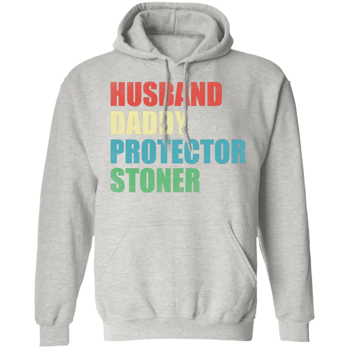 Husband Daddy Protector Stoner Hoodie