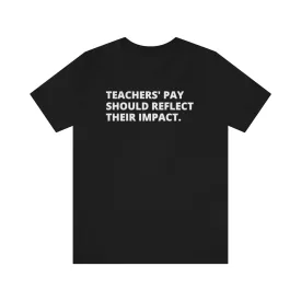 Teachers' Pay Unisex Premium Tee